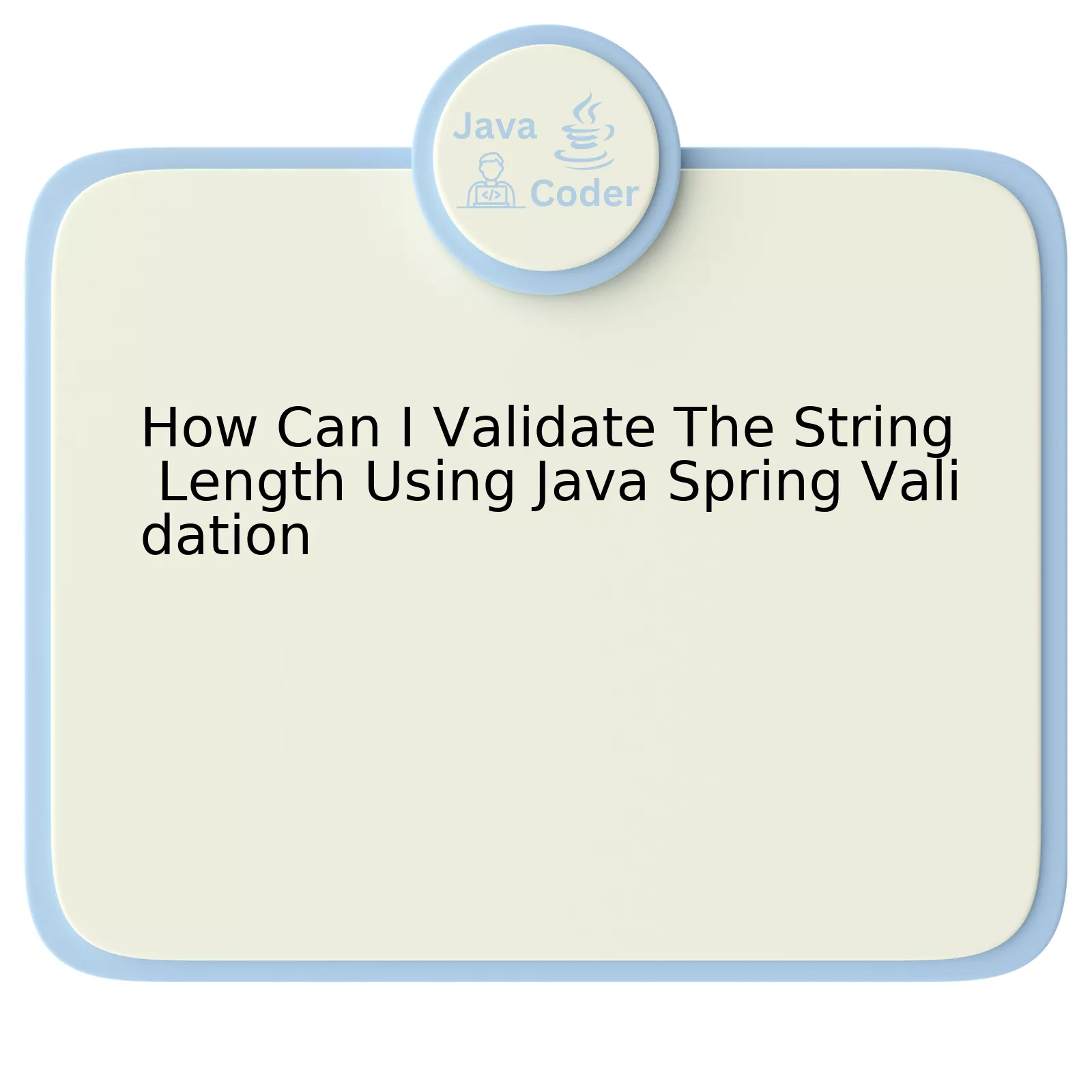 How Can I Validate The String Length Using Java Spring Validation