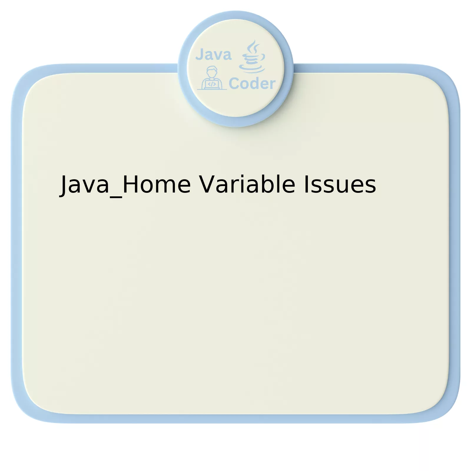 Java_Home Variable Issues