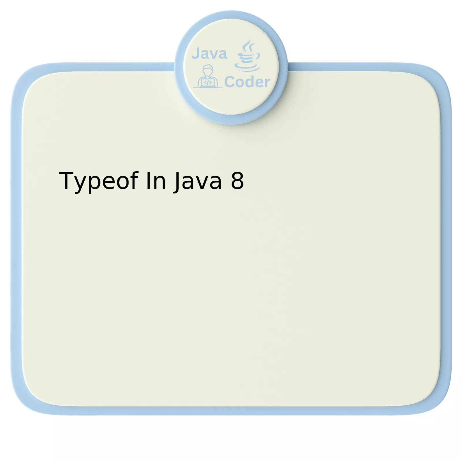 Typeof In Java 8